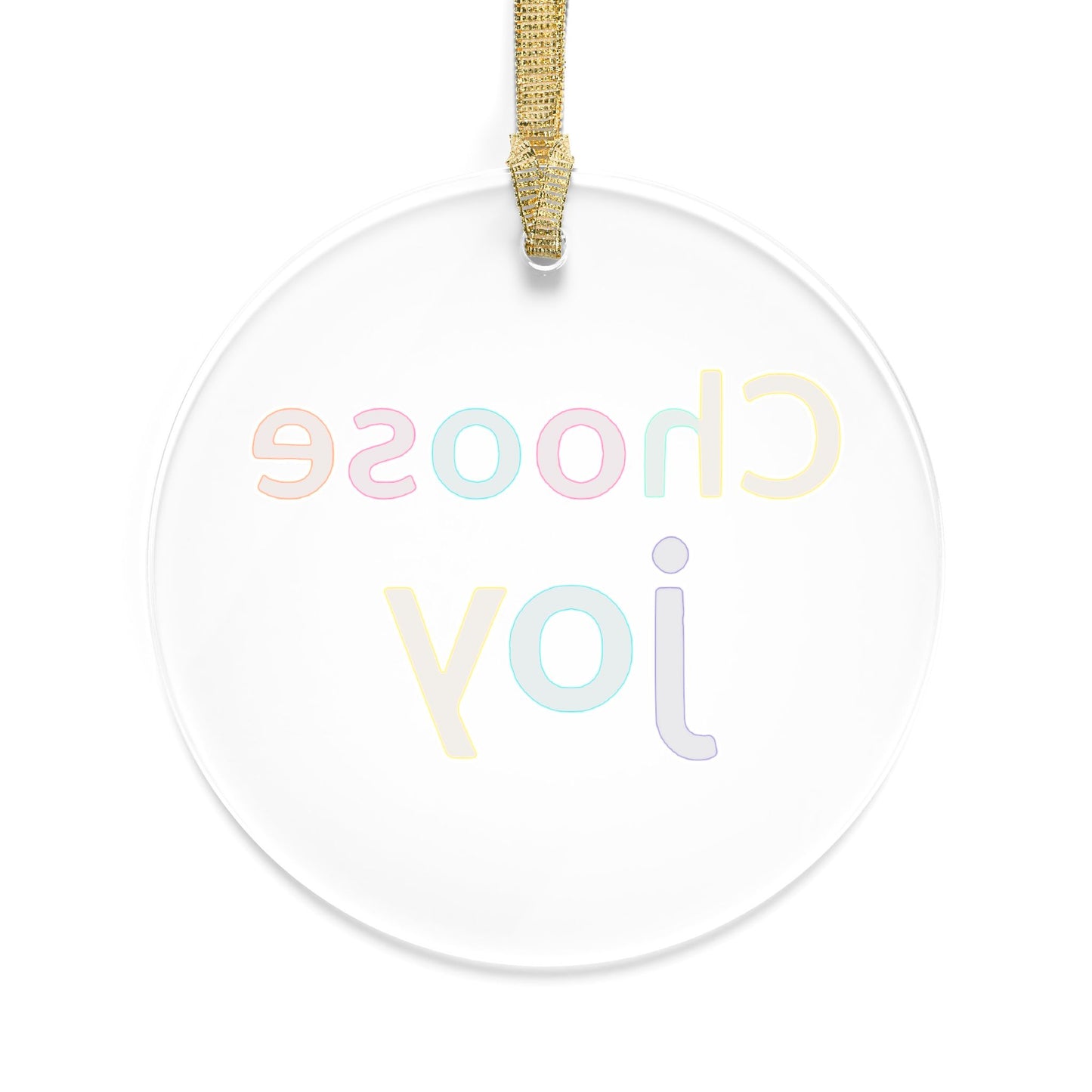 Colorful 'Choose Joy' Acrylic Ornaments