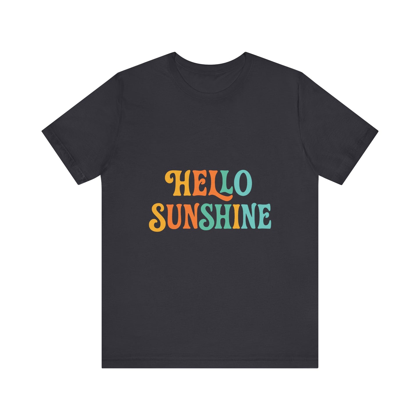 Sunny Vibes Unisex Tee - 'Hello Sunshine' Short Sleeve Shirt