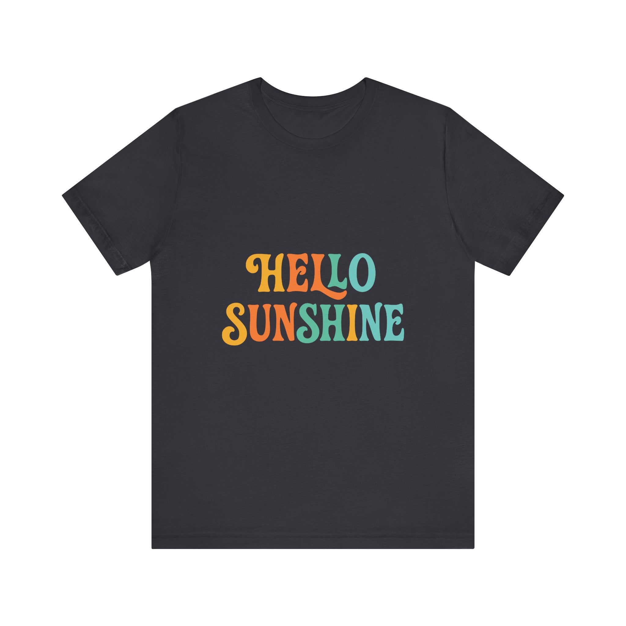 Sunny Vibes Unisex Tee - 'Hello Sunshine' Short Sleeve Shirt