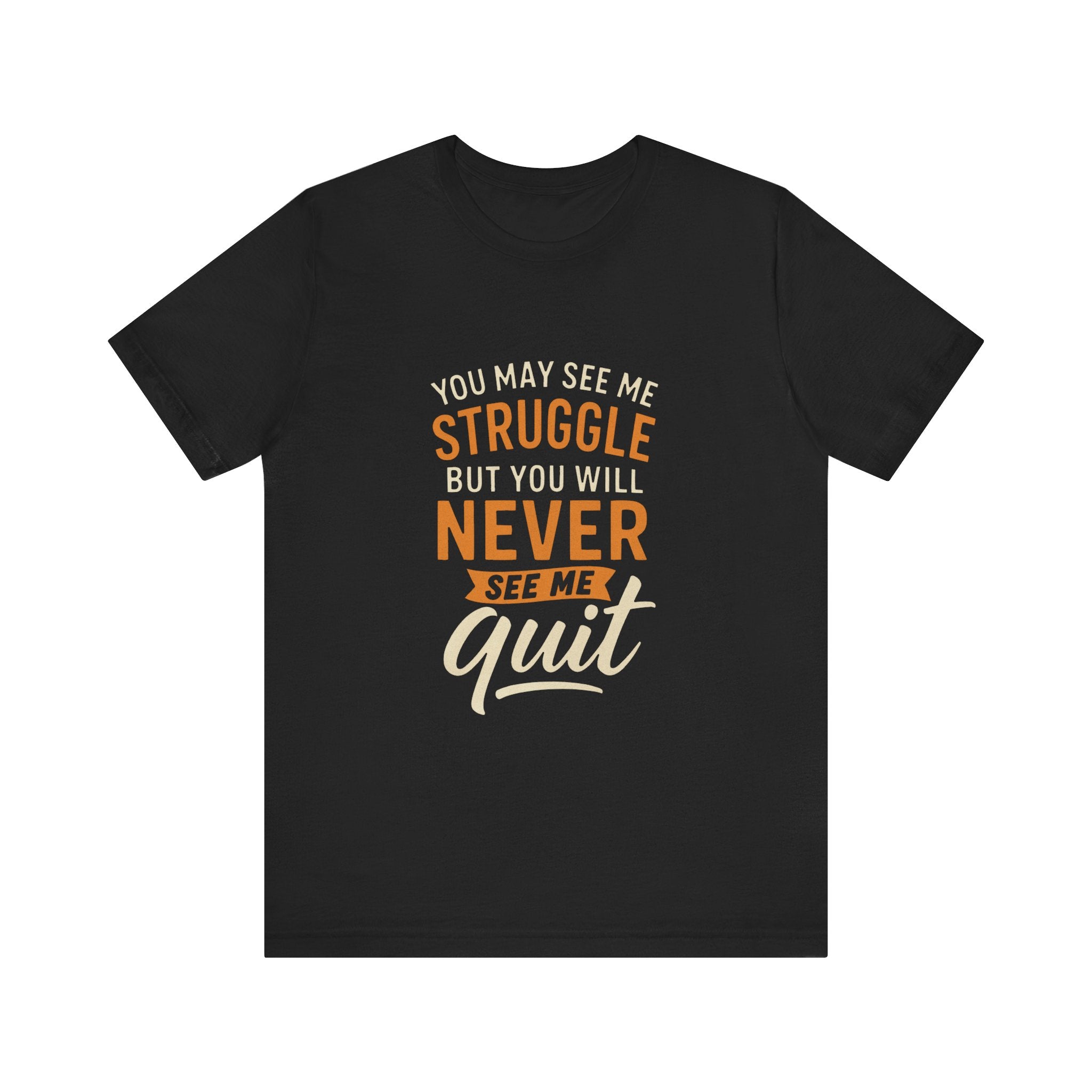 Motivational Unisex Tee, Inspirational T-Shirt, Encouragement Shirt, Gift for Fitness Lovers, Empowerment Apparel