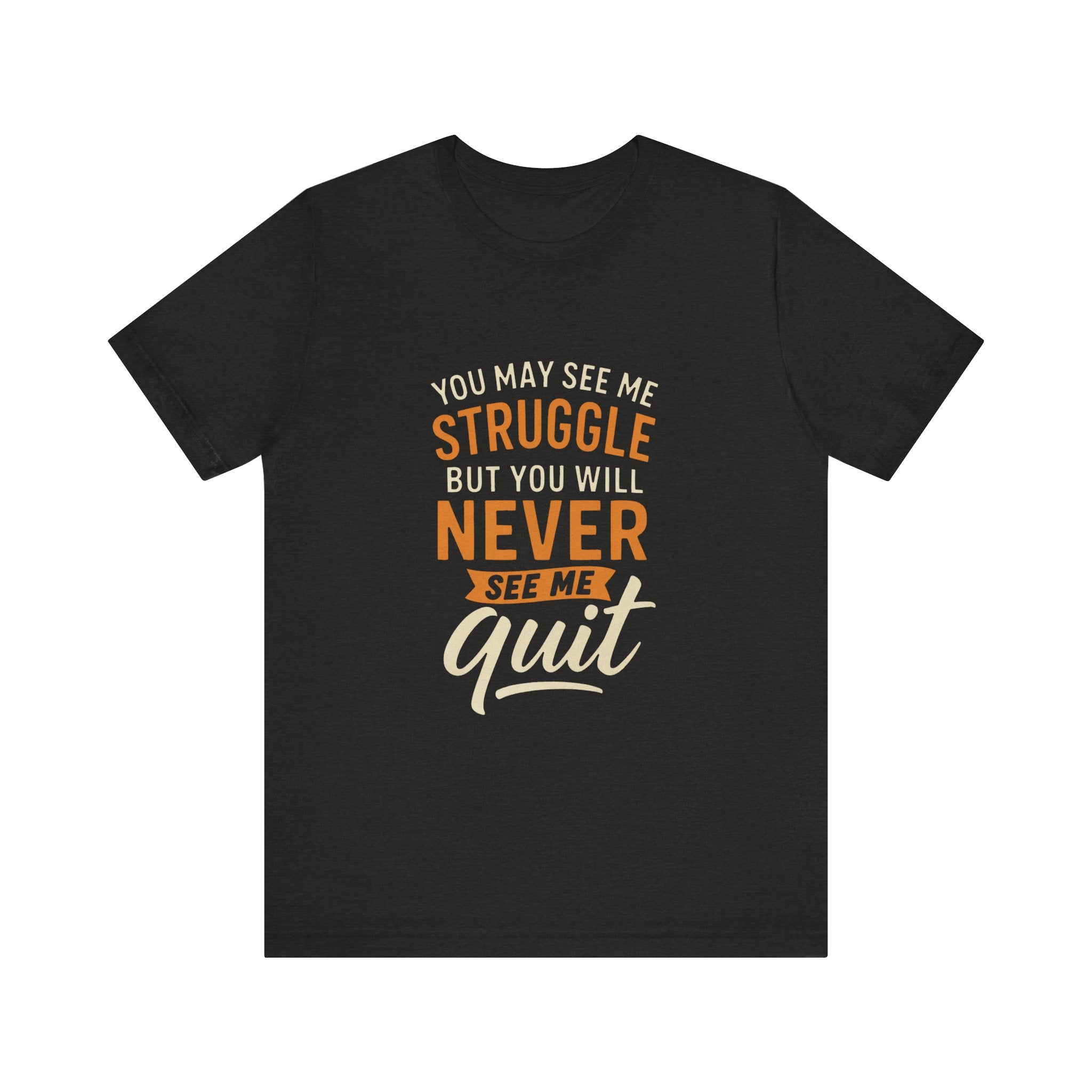 Motivational Unisex Tee, Inspirational T-Shirt, Encouragement Shirt, Gift for Fitness Lovers, Empowerment Apparel