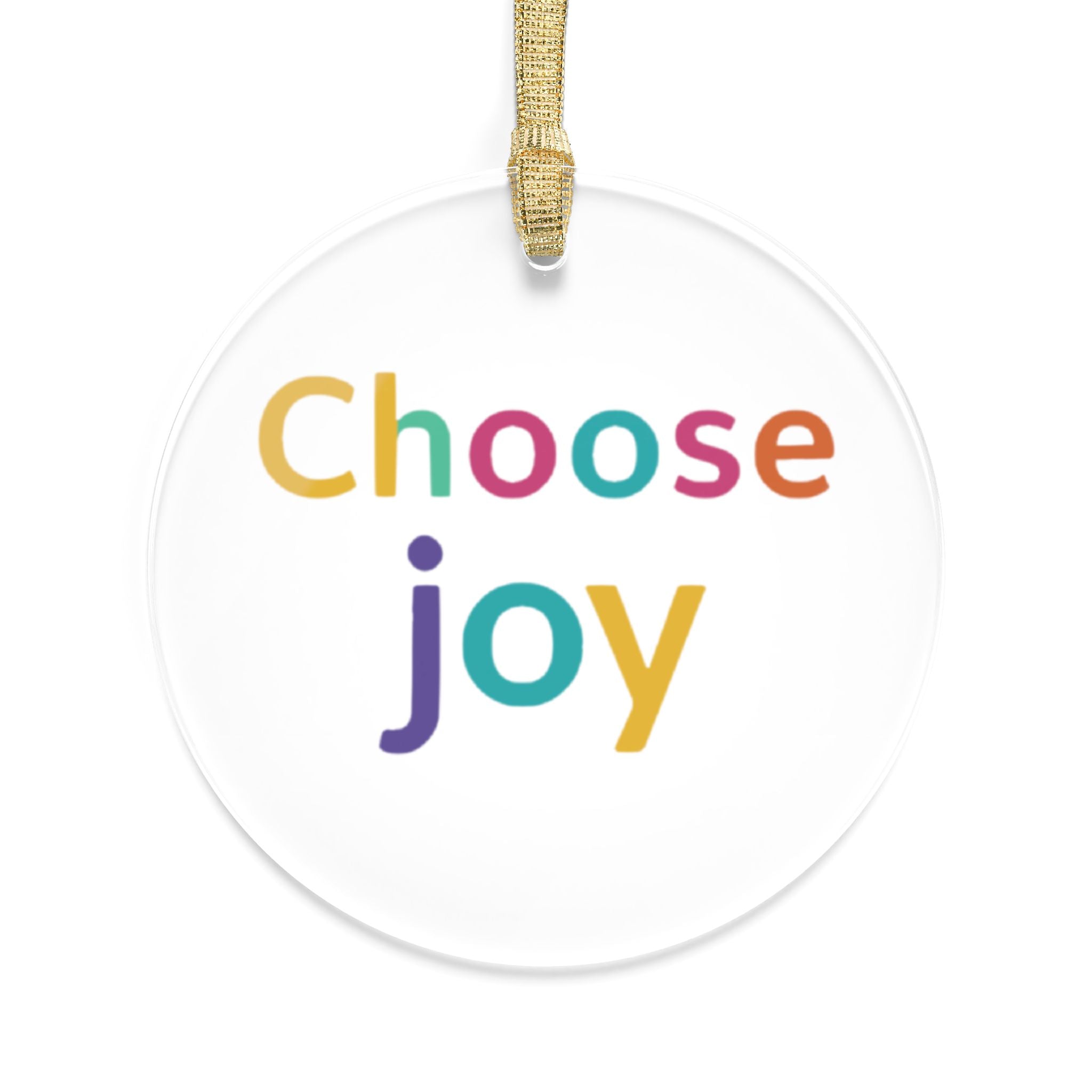 Colorful 'Choose Joy' Acrylic Ornaments