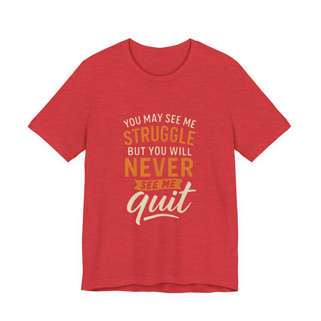 Motivational Unisex Tee, Inspirational T-Shirt, Encouragement Shirt, Gift for Fitness Lovers, Empowerment Apparel