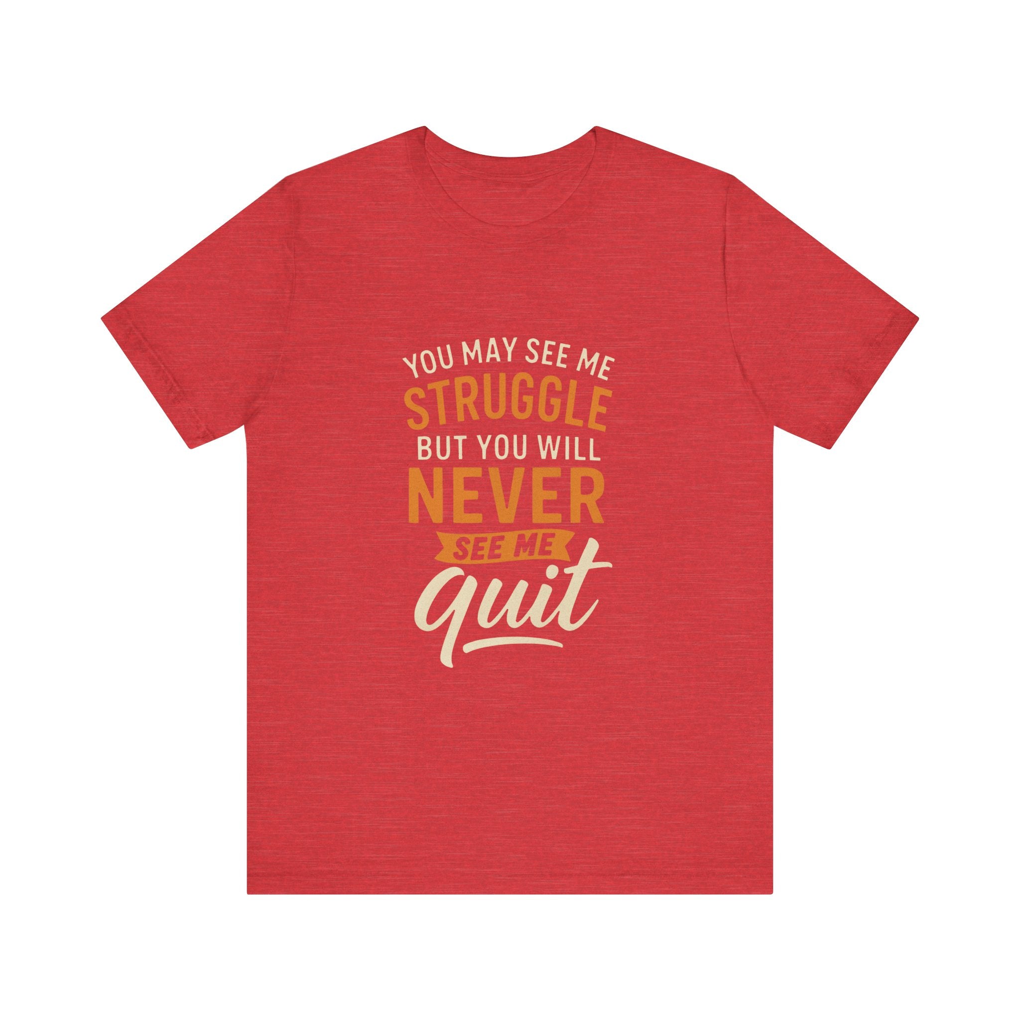 Motivational Unisex Tee, Inspirational T-Shirt, Encouragement Shirt, Gift for Fitness Lovers, Empowerment Apparel