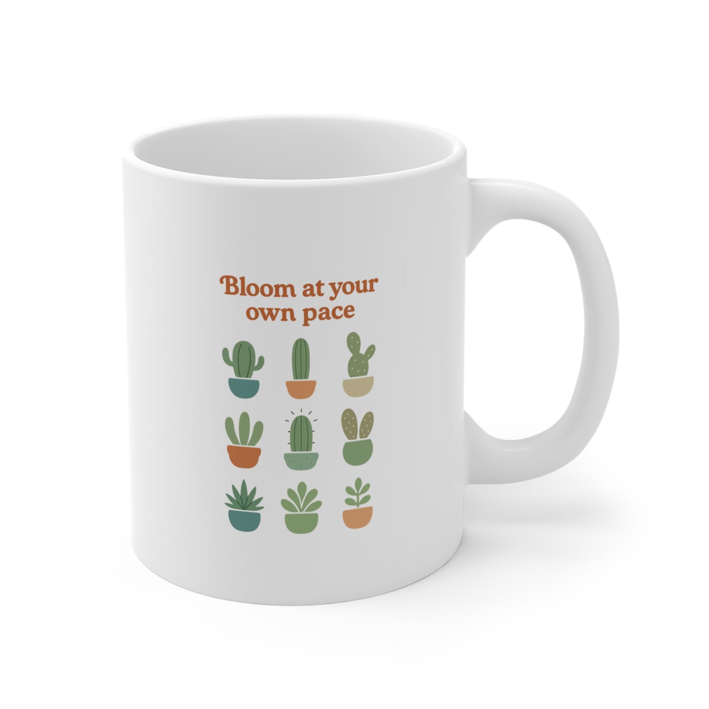Bloom at Your Own Pace Ceramic Mug — Cute Succulent Plant Quote 11oz
