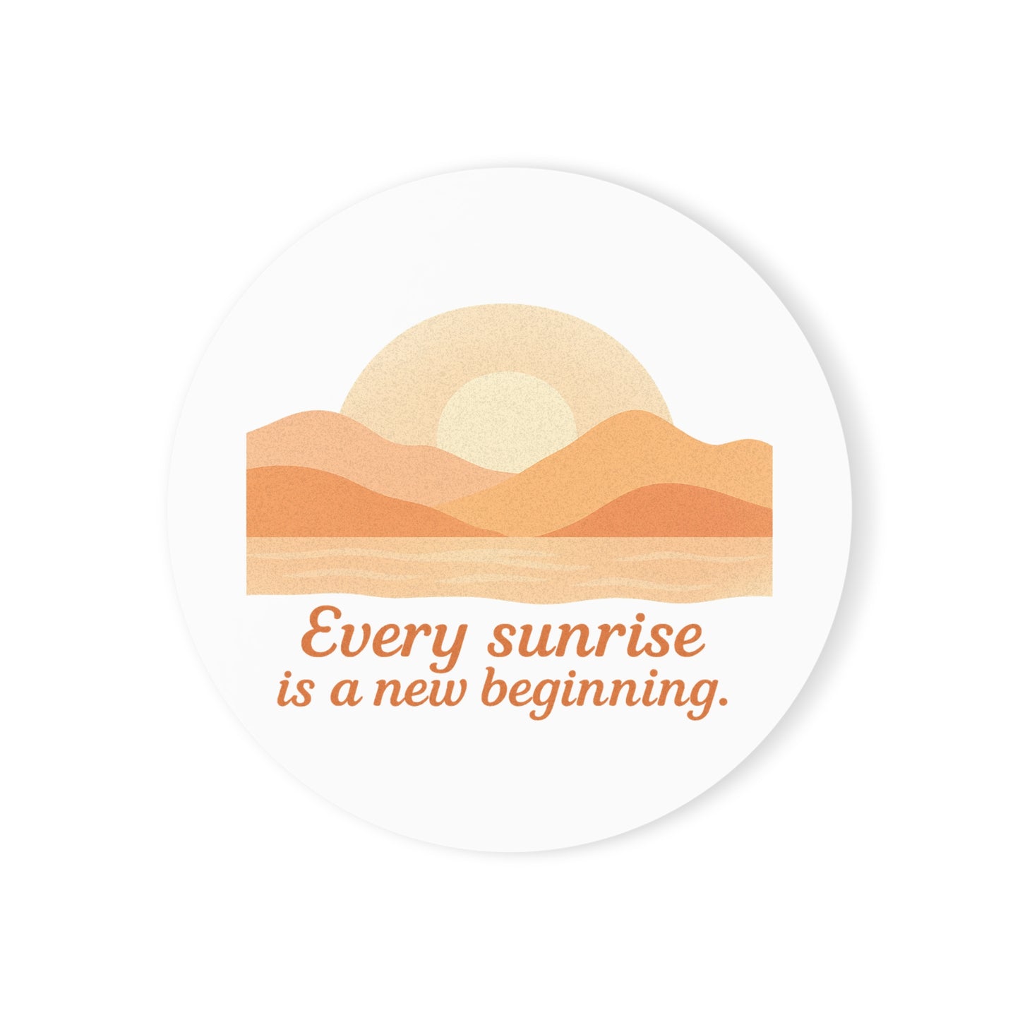 Sunrise Quote Cork Coaster — "Every sunrise is a new beginning."