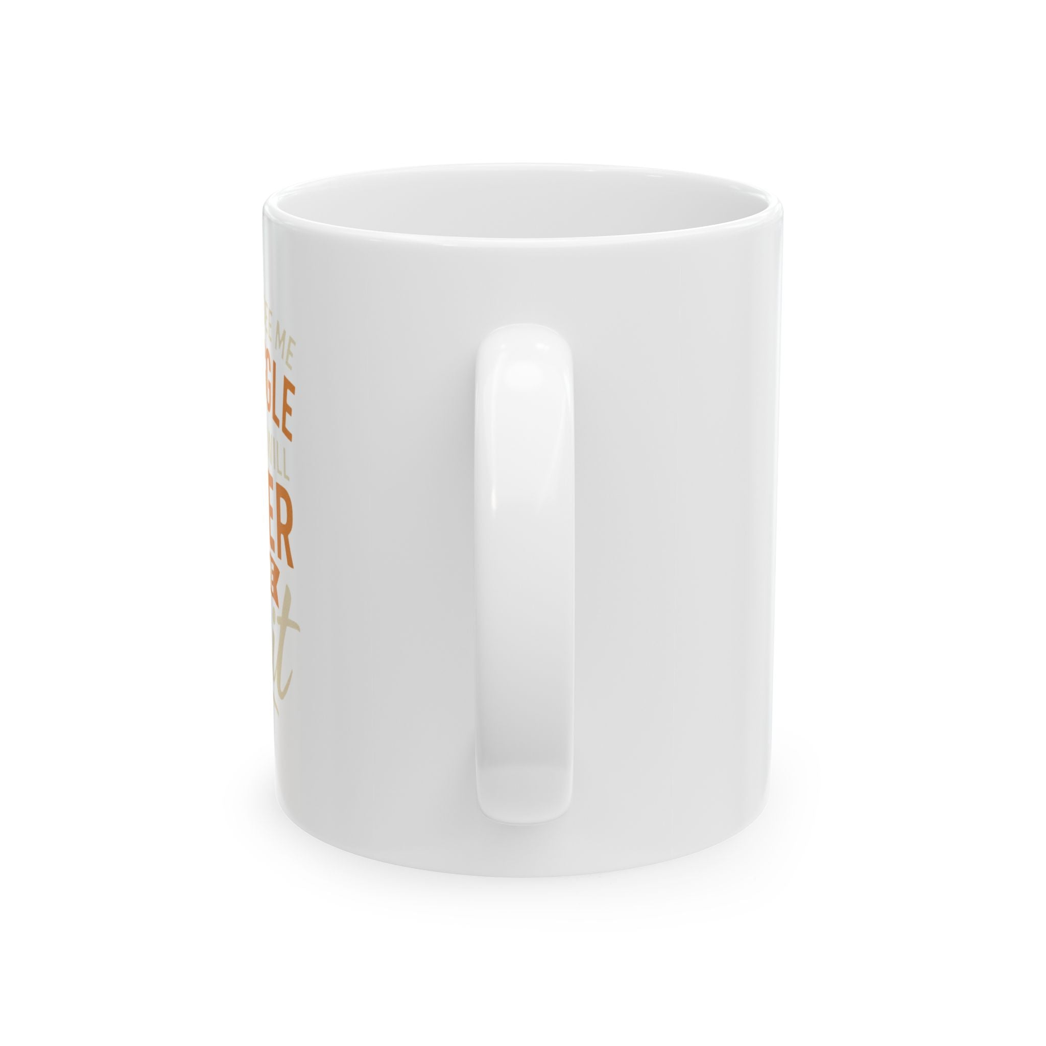 Cozy Ceramic Mug with Inspirational Quote, Perfect for Coffee Lovers, Gift for Friends, Self-Care Mug, Motivational Drinkware
