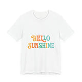 Sunny Vibes Unisex Tee - 'Hello Sunshine' Short Sleeve Shirt