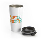 Hello Sunshine Stainless Steel Travel Mug