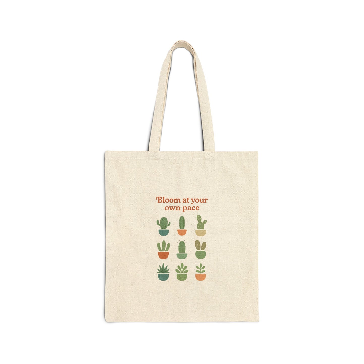 Bloom At Your Own Pace Canvas Tote Bag