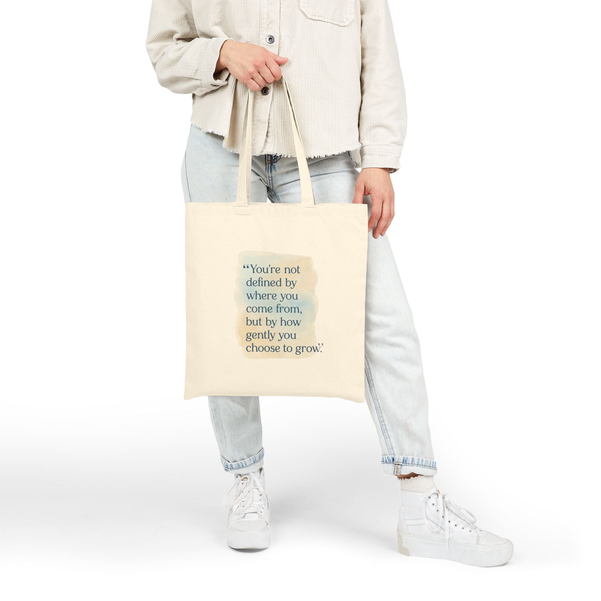 Canvas Tote Bag — “You’re not defined by where you come from, but by how gently you choose to grow” Inspirational Quote