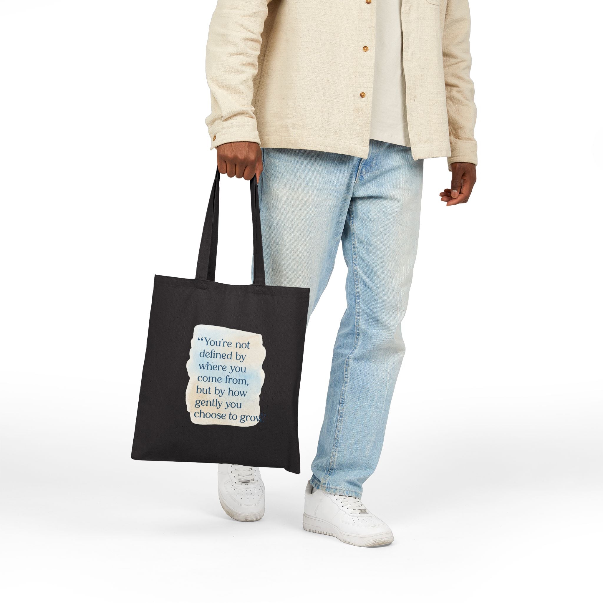 Canvas Tote Bag — “You’re not defined by where you come from, but by how gently you choose to grow” Inspirational Quote