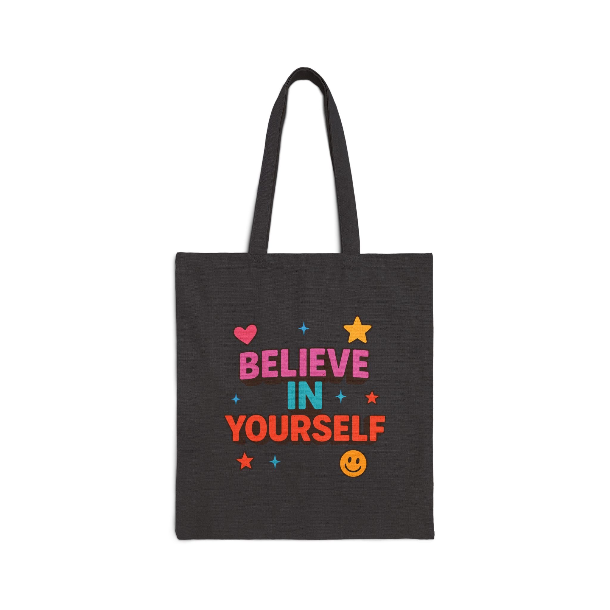 Believe in Yourself Tote Bag, Motivational Shopping Bag, Eco-Friendly Tote, Gift for Friends, Casual Everyday Use