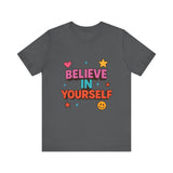 Optimistic Belief Tee, Motivational T-Shirt, Positive Vibes Shirt, Unisex Graphic Tee, Gift for Friends, Uplifting Apparel