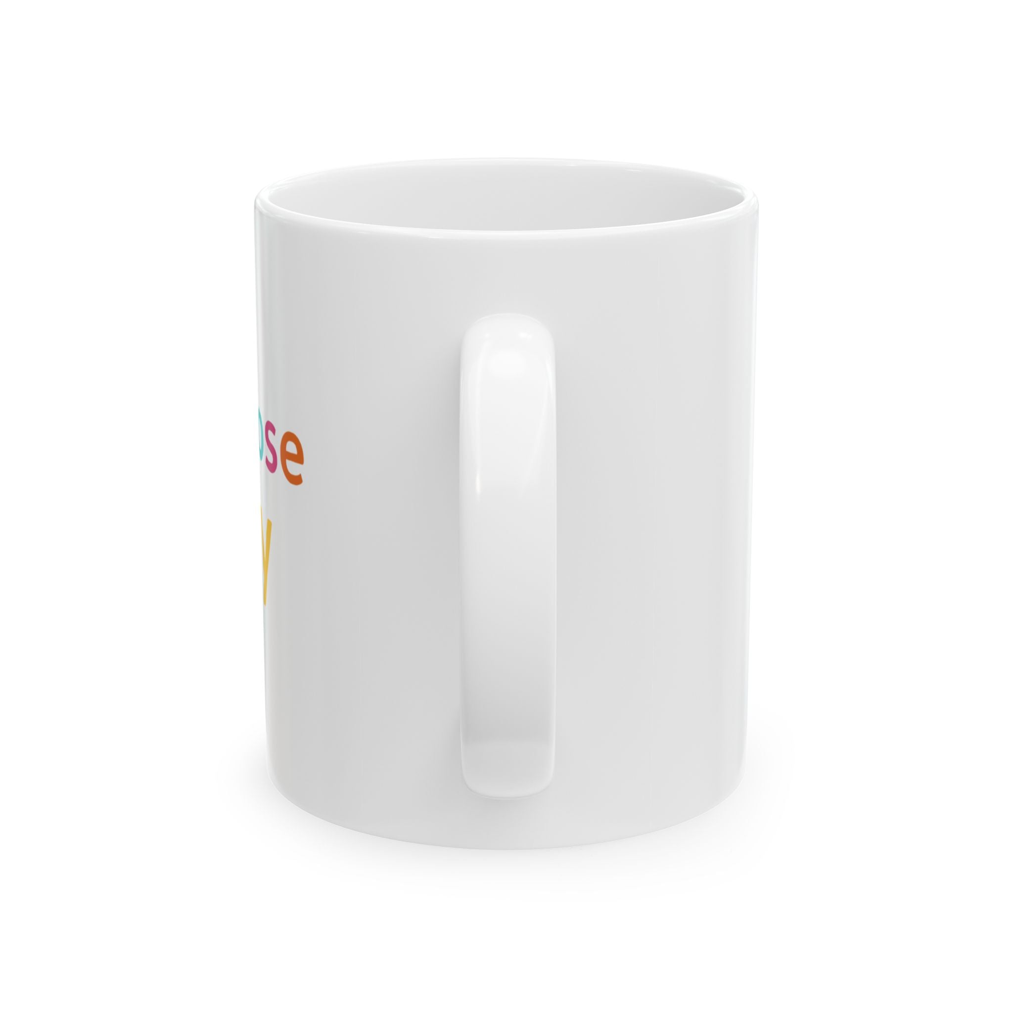 Colorful Inspirational Ceramic Mug - Choose Joy, Coffee Cup, Gift for Friends, Motivational Drinkware, Customizable Tea Mug, Positive Vibes